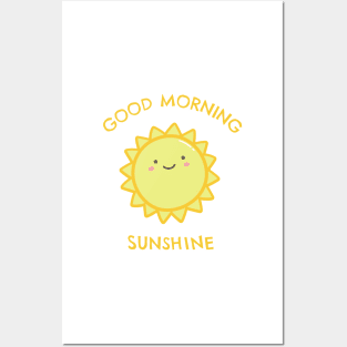 Good Morning Sunshine Posters and Art